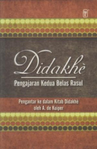 Image of Didakhe: Pengajaran Kedua Belas Rasul